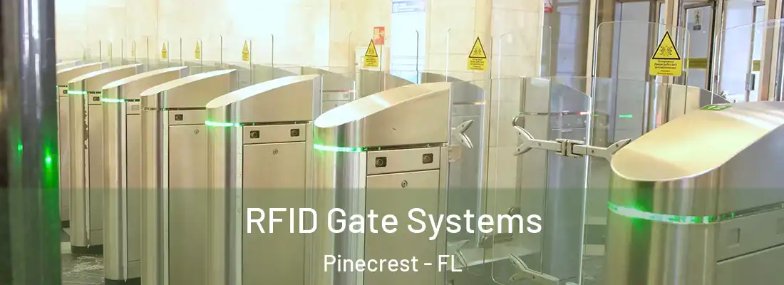  RFID Gate Systems Pinecrest - FL