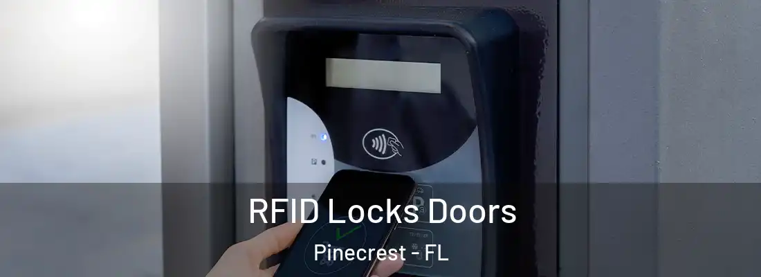  RFID Locks Doors Pinecrest - FL